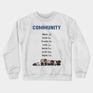 To be like Community · TV show Crewneck Sweatshirt